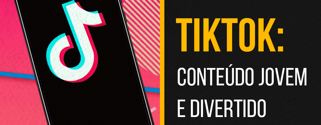 TikTok: conteúdo jovem e divertido